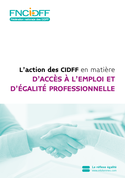 Plaquette de présentation – L’action des CIDFF en matière d’accès à l’emploi et d’égalité professionnelle