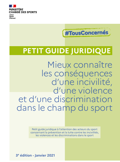 Petit guide juridique pour mieux connaître les conséquences d’une incivilité, d’une violence et d’une discrimination dans le champ du&nbsp;sport