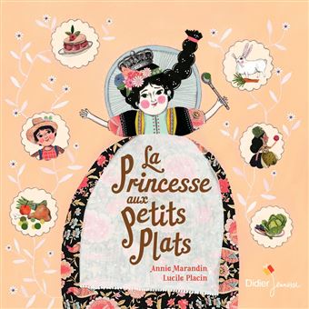 La princesse aux petits plats – Annie Marandin