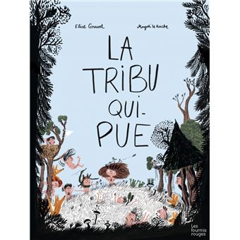 La tribu qui pue – Elise&nbsp;Gravel